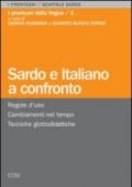 Sardo e italiano a confronto. Regole d'uso, cambiamenti nel tempo, tecniche glottodidattiche