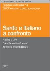 Sardo e italiano a confronto. Regole d'uso, cambiamenti nel tempo, tecniche glottodidattiche