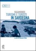 Vagamondo. Turismi e turisti in Sardegna