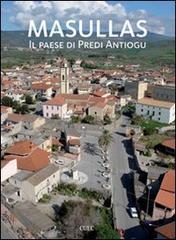 Masullas. Il paese di Predi Antiogu