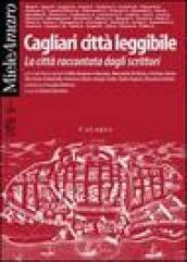 Cagliari città leggibile. La città raccontata dagli scrittori