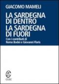 La Sardegna di dentro. La Sardegna di fuori