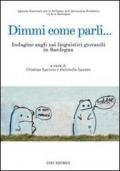 Dimmi come parli... Indagine sugli usi linguistici giovanili in Sardegna