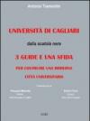 Università di Cagliari. Dalla scatola nera: 3 guide e una sfida per costruire una moderna città universitaria