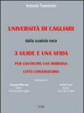 Università di Cagliari. Dalla scatola nera: 3 guide e una sfida per costruire una moderna città universitaria