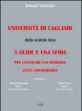 Università di Cagliari. Dalla scatola nera: 3 guide e una sfida per costruire una moderna città universitaria