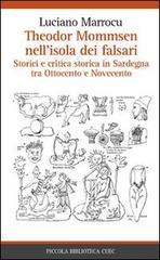 Theodor Mommsen nell'isola dei falsari. Storici e critica in Sardegna tra Ottocento e Novecento