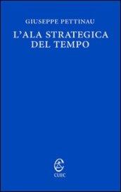 L'ala strategica del tempo