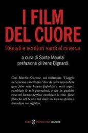 I film del cuore. Registi e scrittori sardi al cinema