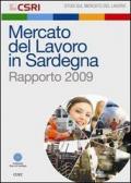 Mercato del lavoro in Sardegna. Rapporto 2009