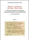 Minori e minoranze tra Otto e Novecento. Convegno di Studi nel centenario della morte di Enrico Costa (1841-1909)