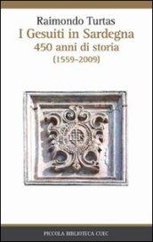 I gesuiti in Sardegna. 450 anni di storia (1559-2009)