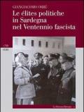 Le élites politiche in Sardegna nel ventennio fascista