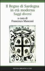 Il Regno di Sardegna in età moderna. Saggi diversi