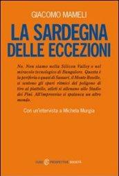 La Sardegna delle eccezioni