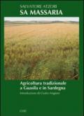 Sa massaria. Agricoltura tradizionale a Guasila e in Sardegna