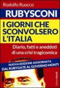 Dal Rubygate al governo Monti