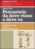 Precarietà. Da dove viene e dove va