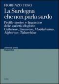 La Sardegna che non parla sardo