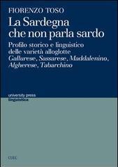 La Sardegna che non parla sardo