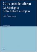 Con parole altrui. La Sardegna nella cultura europea