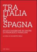 Tra Italia e Spagna. Studi e ricerche in onore di Francesco Manconi