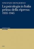 La psicologia in Italia prima della ripresa. 1935-1945
