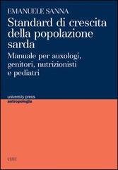 Standard di crescita della popolazione sarda. Manuale per auxologi, genitori, nutrizionisti e pediatri