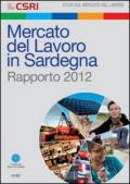 Mercato del lavoro in Sardegna. Rapporto 2012