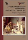 Atti del 6° Congresso in Sardegna di storia della medicina (Cagliari 8-9 giugno 2012)