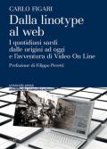 Dalla linotype al web. I quotidiani sardi dalle origini ad oggi e l'avventura di video on line