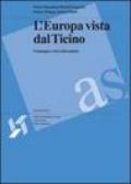 L'Europa vista dal Ticino: campagne e voto referendario