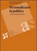 Personalizzare la politica. Le elezioni cantonali ticinesi del 2007