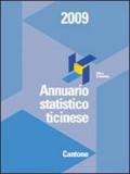Annuario statistico ticinese. Cantone 2009