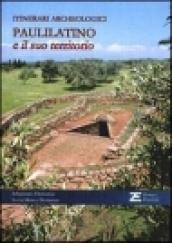 Santa Cristina e i siti archeologici nel territorio di Paulilatino