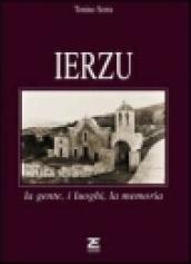 Ierzu. La gente, i luoghi, la memoria