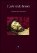 Il Cristo venuto dal mare. Testo catalano e algherese a fronte. Con DVD