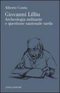 Giovanni Lilliu. Archeologia militante e questione sarda