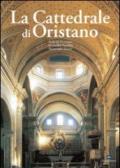 La cattedrale di Oristano. Ediz. illustrata