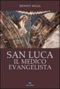 San Luca il medico evangelista