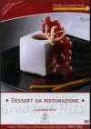 Dessert da ristorazione. DVD. Ediz. italiana e inglese