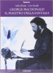 George Mc Donald: il maestro della fantasia