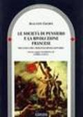 Società di pensiero e la Rivoluzione fransese. Meccanica del processo rivoluzionario (La)