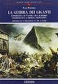 La guerra dei giganti. L'insorgenza di Vandea fra martirio, testimonianza e profezia (1793-1797)