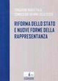 Riforma dello Stato e nuove forme della rappresentanza