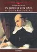 Uomo di coscienza. Vita e pensiero di Bartolomé de Las Casas (Un)