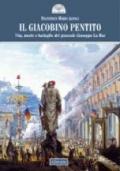 Il giacobino pentito. Vita, morte e battaglie del generale Giuseppe La Hoz