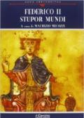 Federico II. Stupor mundi