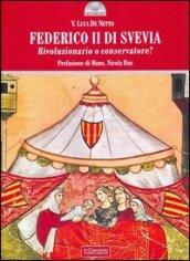 Federico II di Svevia. Rivoluzionario o conservatore?