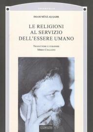 Le religioni al servizio dell'essere umano